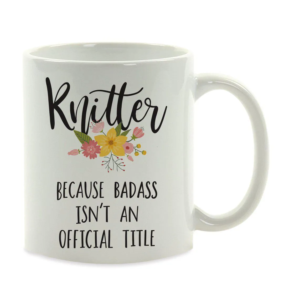 Andaz Press 11oz Badass Isn't An Official Title Floral Graphic Coffee Mug