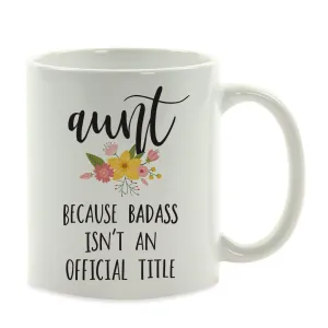 Andaz Press 11oz Badass Isn't An Official Title Floral Graphic Coffee Mug