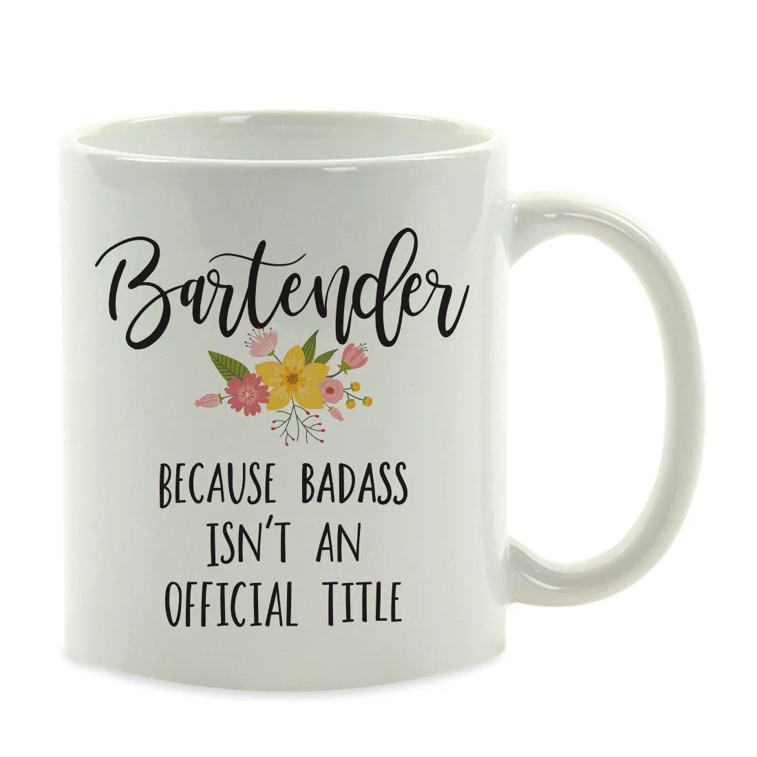Andaz Press 11oz Badass Isn't An Official Title Floral Graphic Coffee Mug