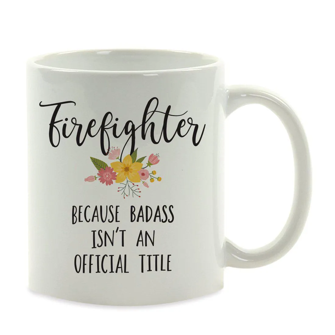 Andaz Press 11oz Badass Isn't An Official Title Floral Graphic Coffee Mug