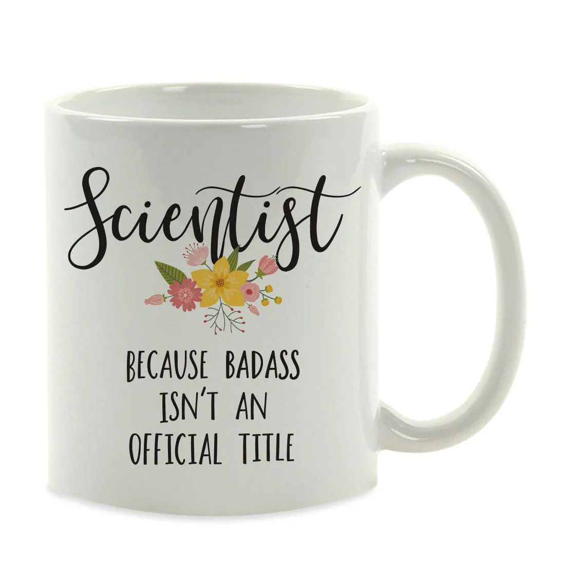 Andaz Press 11oz Badass Isn't An Official Title Floral Graphic Coffee Mug