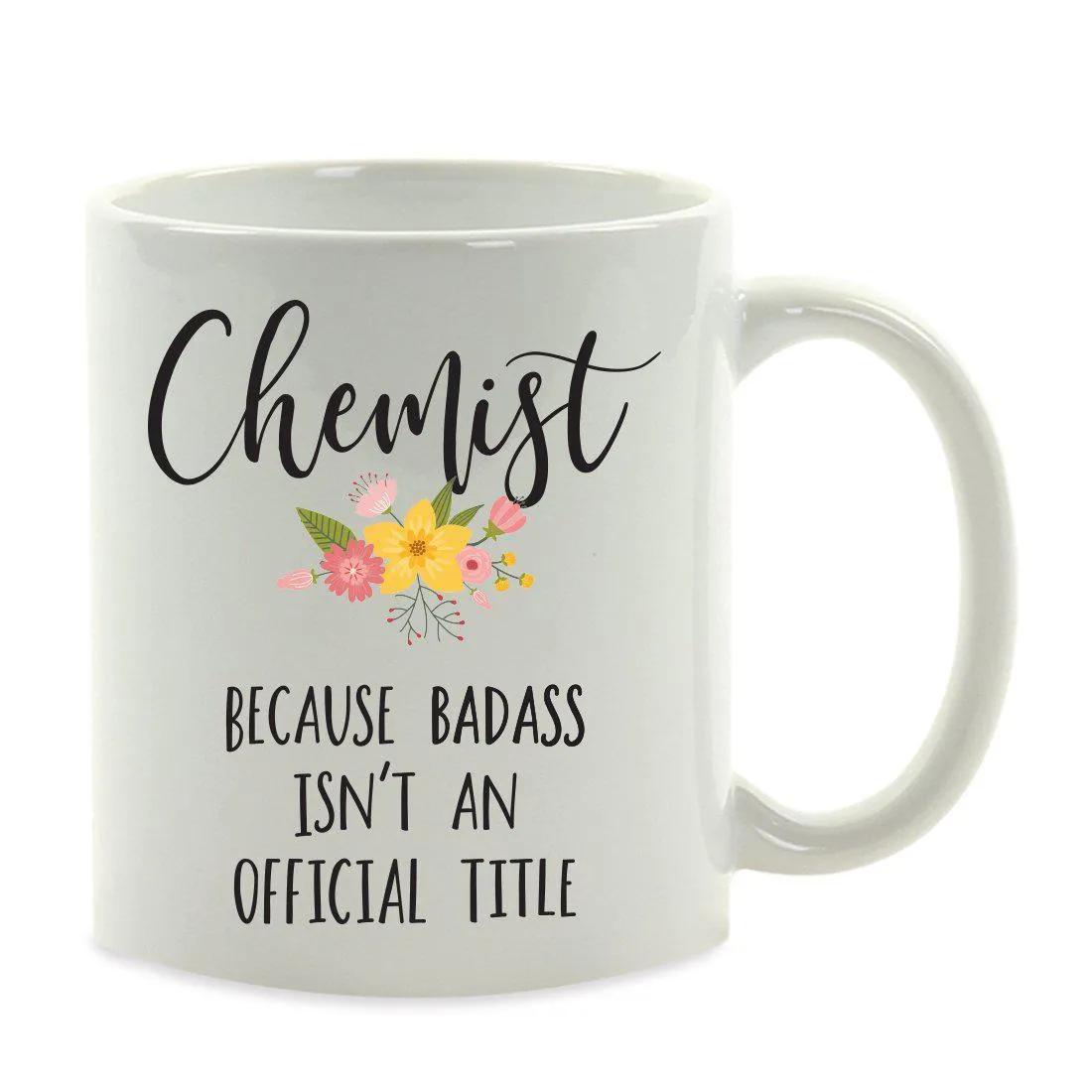 Andaz Press 11oz Badass Isn't An Official Title Floral Graphic Coffee Mug