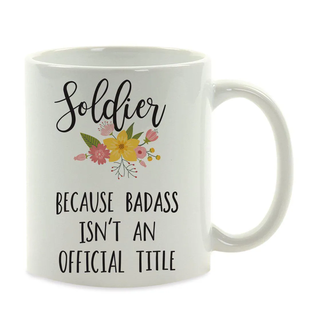 Andaz Press 11oz Badass Isn't An Official Title Floral Graphic Coffee Mug