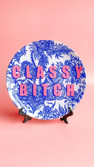 Classy Bitch Decorative Plate