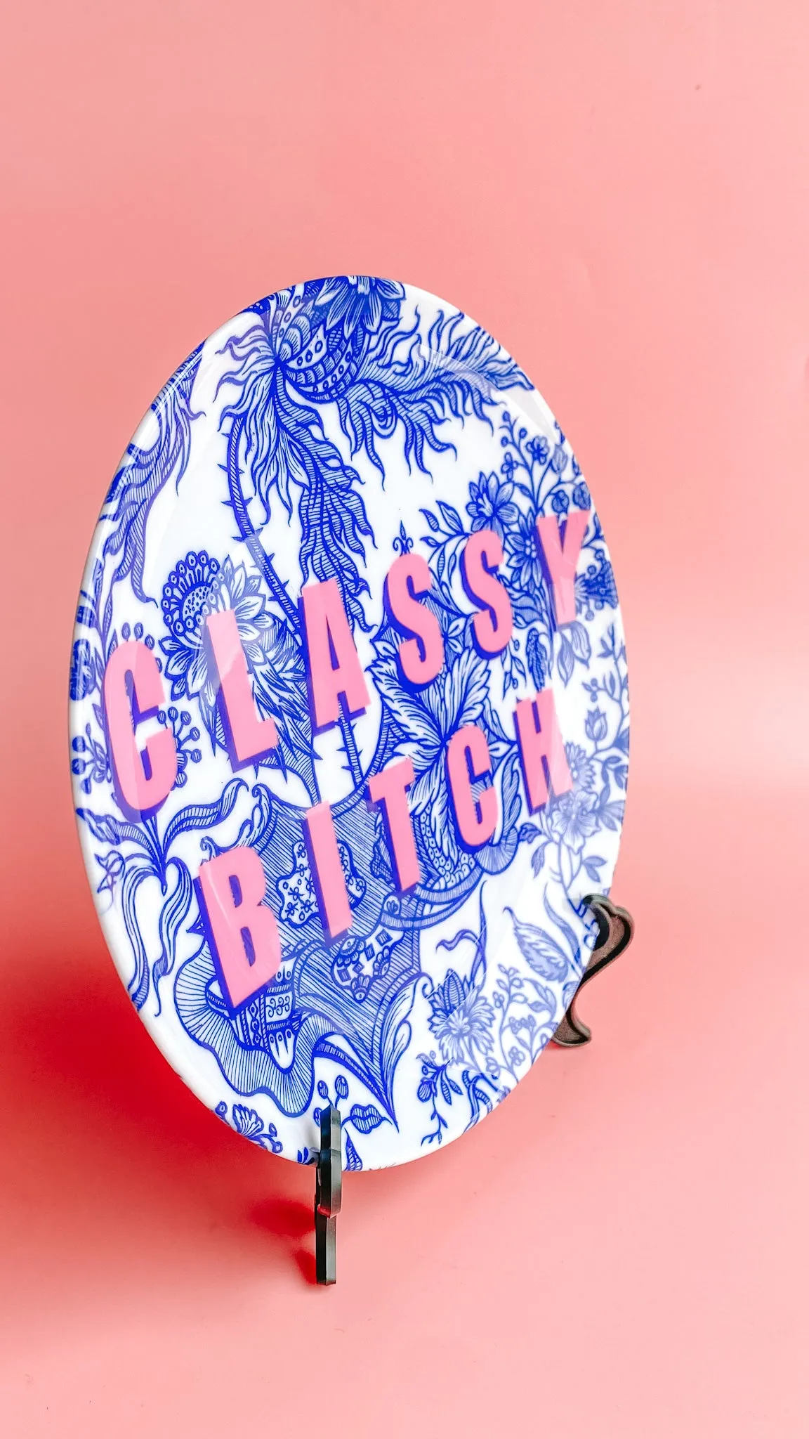 Classy Bitch Decorative Plate