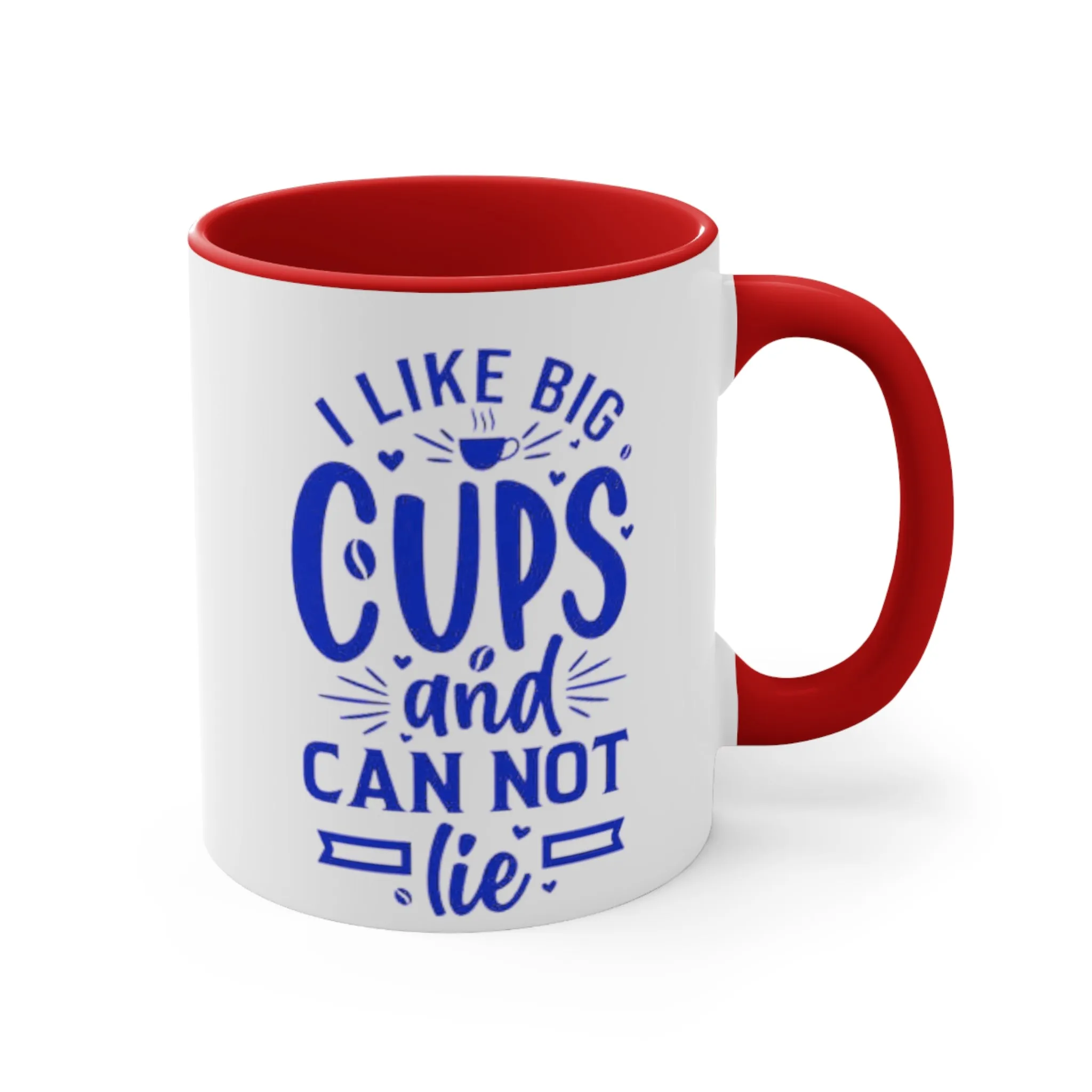 I Like Big Cups Coffee Mug, teacher gift, boyfriend gift, unique gift, gift for mom, gift for dad, funny gift, sister gift, motivation gift