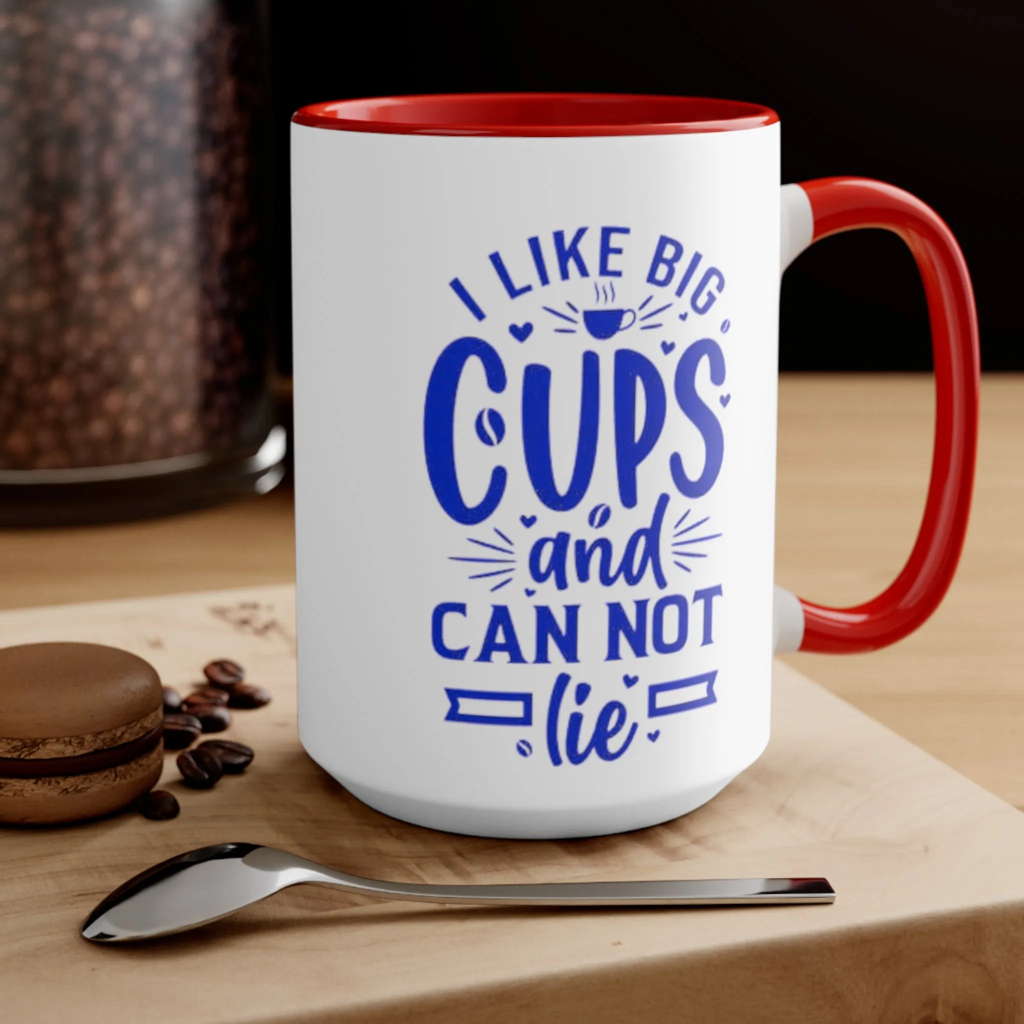 I Like Big Cups Coffee Mug, teacher gift, boyfriend gift, unique gift, gift for mom, gift for dad, funny gift, sister gift, motivation gift