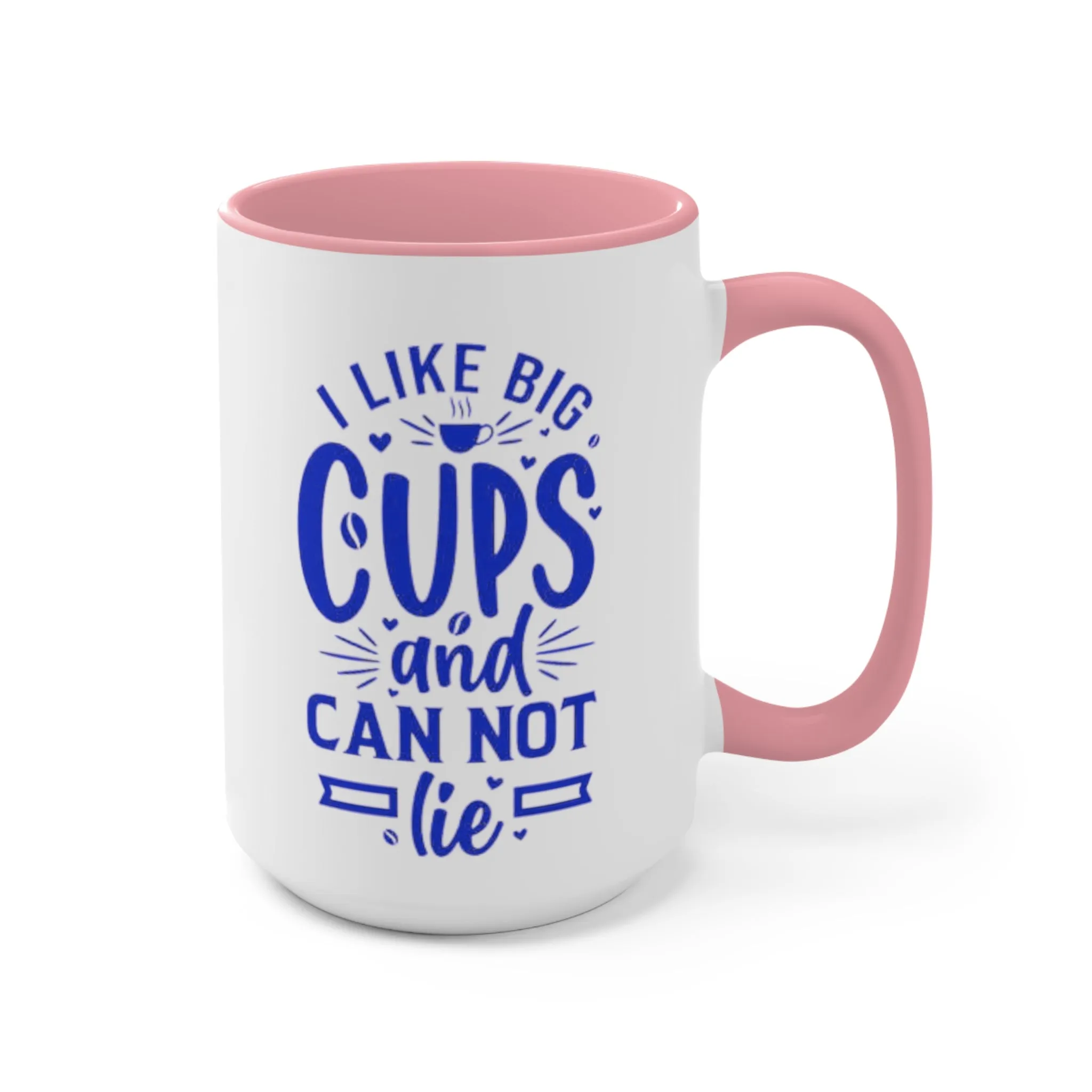 I Like Big Cups Coffee Mug, teacher gift, boyfriend gift, unique gift, gift for mom, gift for dad, funny gift, sister gift, motivation gift