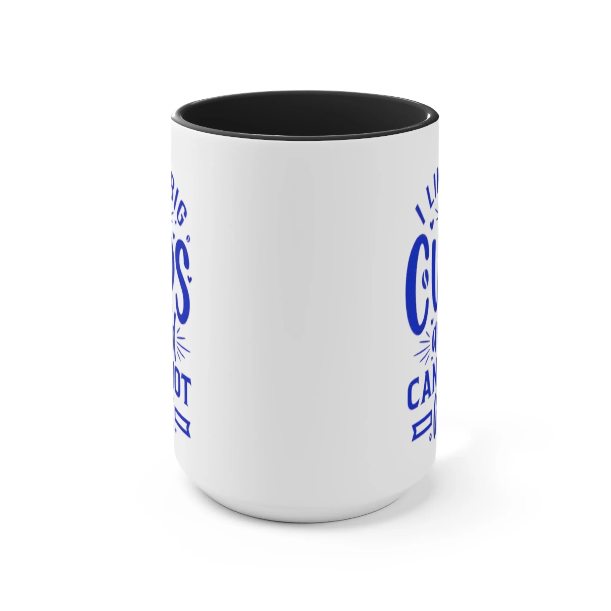 I Like Big Cups Coffee Mug, teacher gift, boyfriend gift, unique gift, gift for mom, gift for dad, funny gift, sister gift, motivation gift