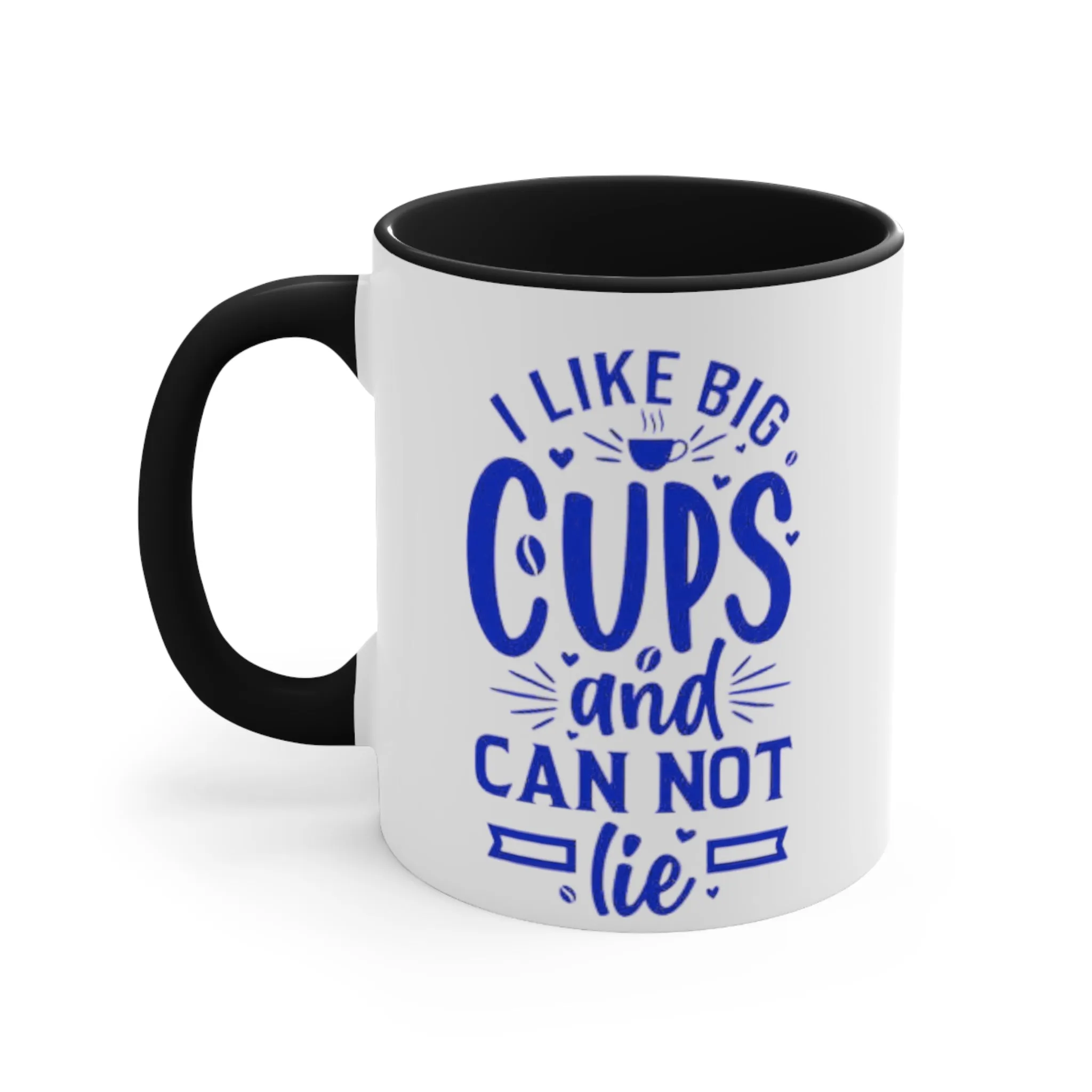 I Like Big Cups Coffee Mug, teacher gift, boyfriend gift, unique gift, gift for mom, gift for dad, funny gift, sister gift, motivation gift