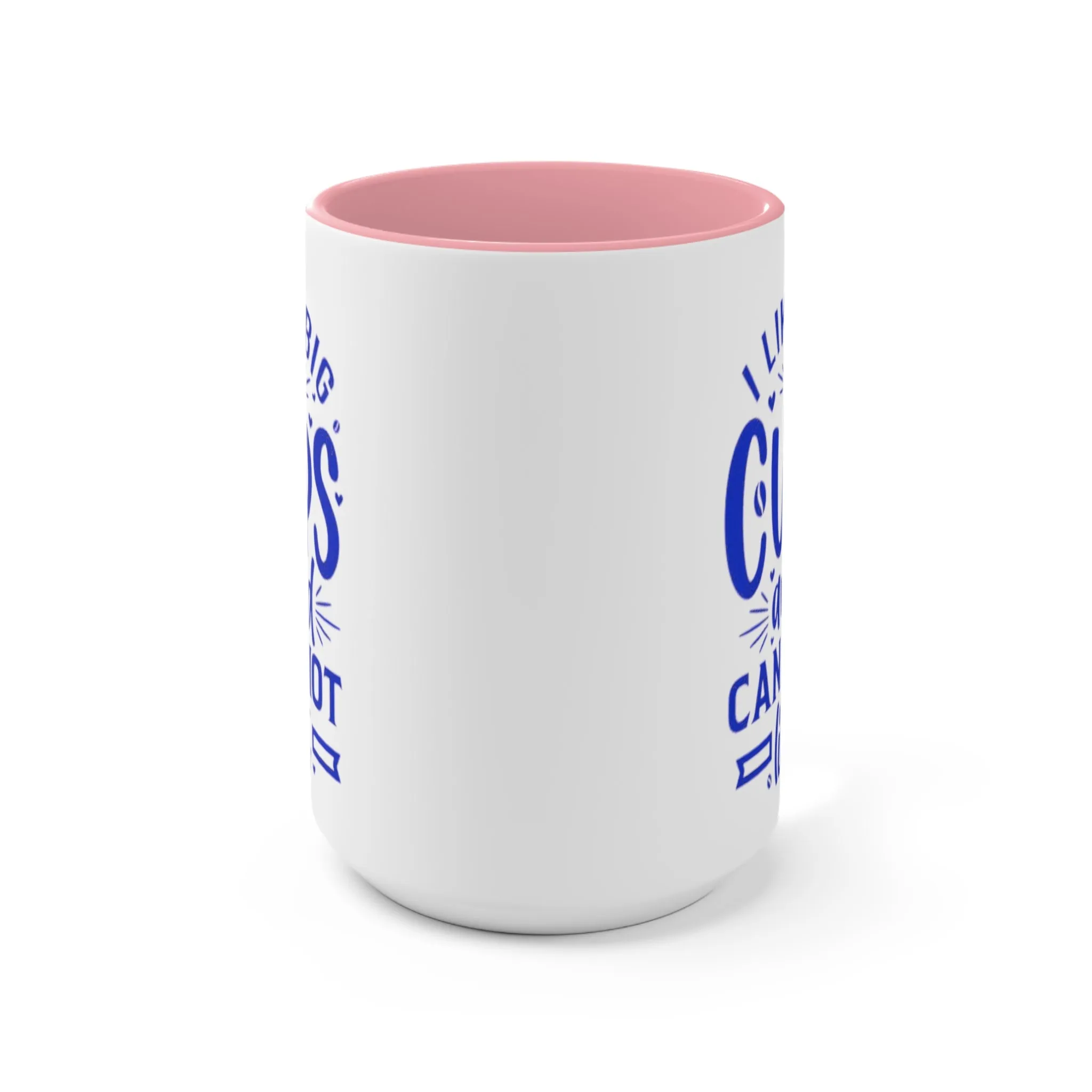 I Like Big Cups Coffee Mug, teacher gift, boyfriend gift, unique gift, gift for mom, gift for dad, funny gift, sister gift, motivation gift