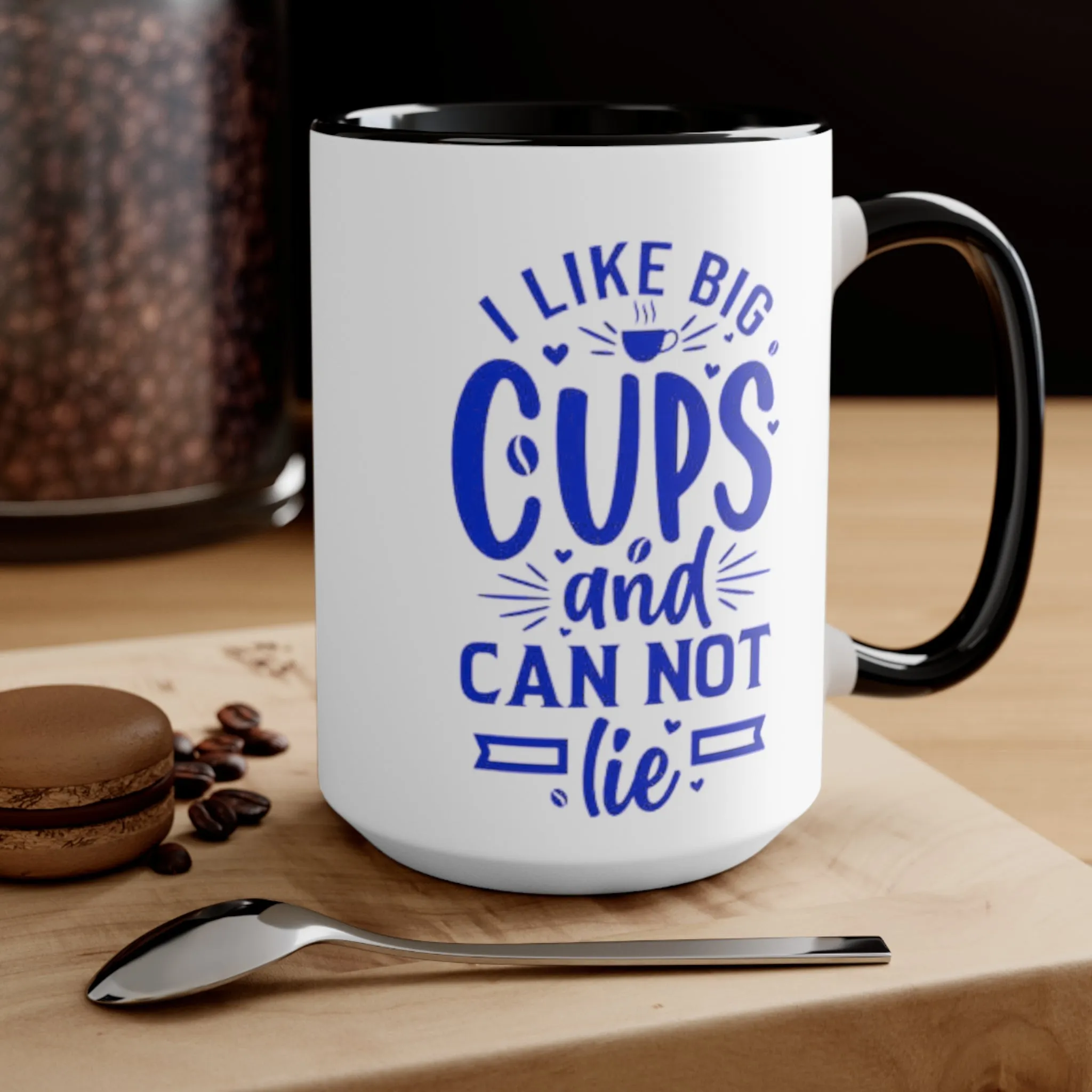 I Like Big Cups Coffee Mug, teacher gift, boyfriend gift, unique gift, gift for mom, gift for dad, funny gift, sister gift, motivation gift