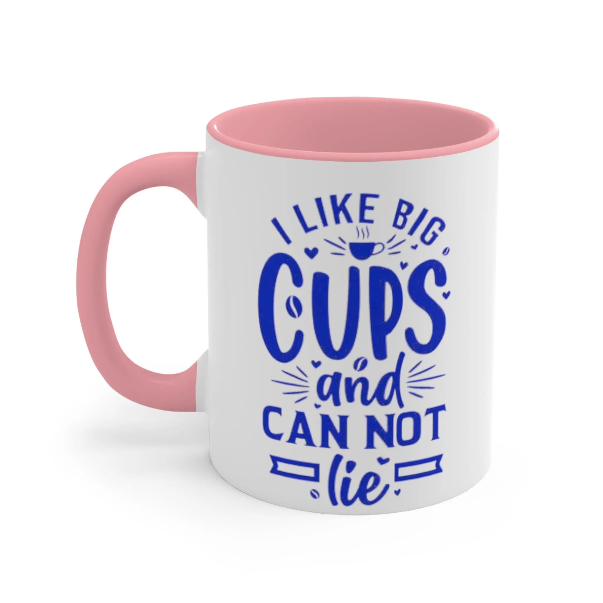 I Like Big Cups Coffee Mug, teacher gift, boyfriend gift, unique gift, gift for mom, gift for dad, funny gift, sister gift, motivation gift