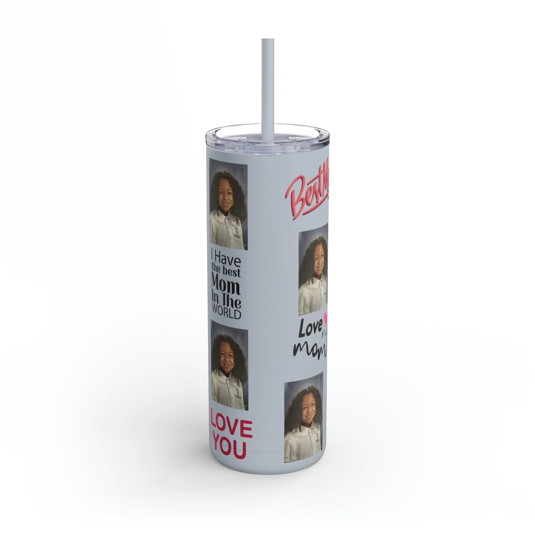 Mom Photo Tumbler, Valentine's Day gift, Birthday gift, Mother's Day Gift, Tumblers, Gift for her, Skinny Matte Tumbler, 20oz