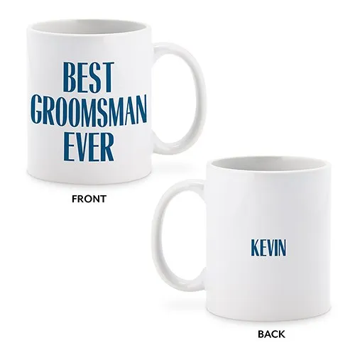 PERSONALIZED COFFEE MUG - BEST GROOMSMAN EVER