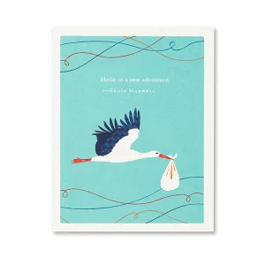 "Hello To A New Adventure" Baby Card