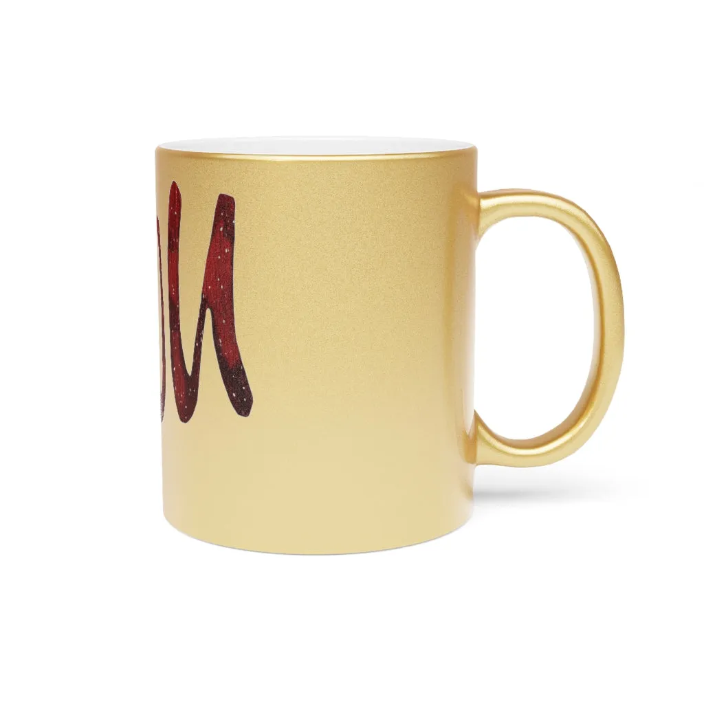 You Metallic Mug (Silver\Gold)